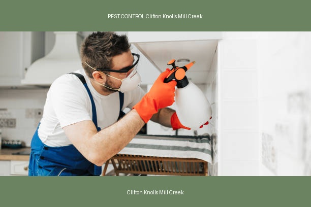 PEST CONTROL Clifton Knolls Mill Creek